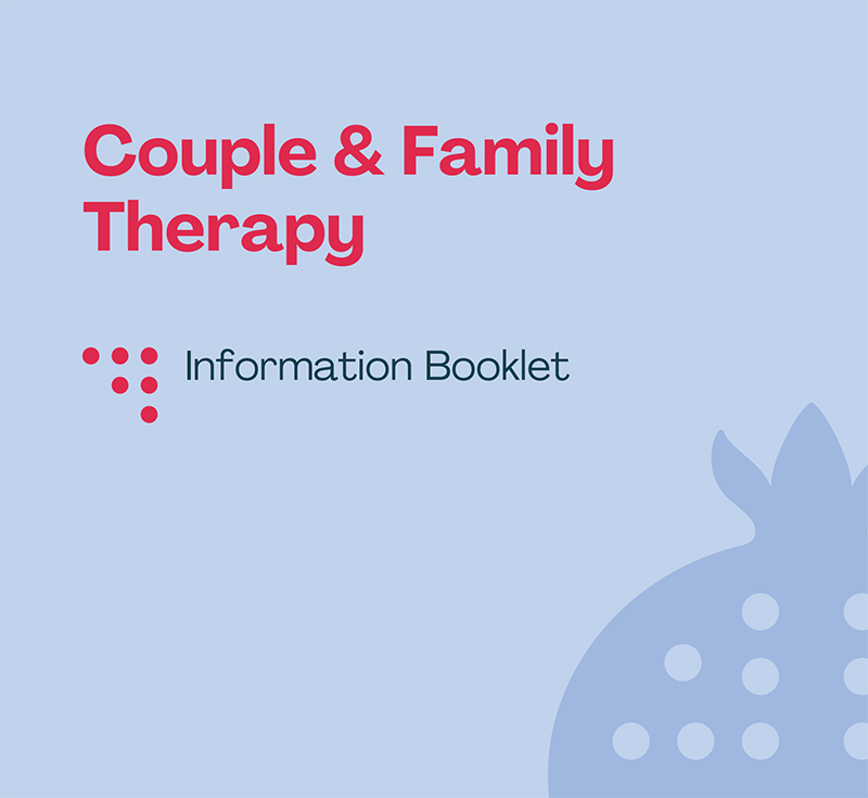 Download our Couple & Family Therapy Information Booklet